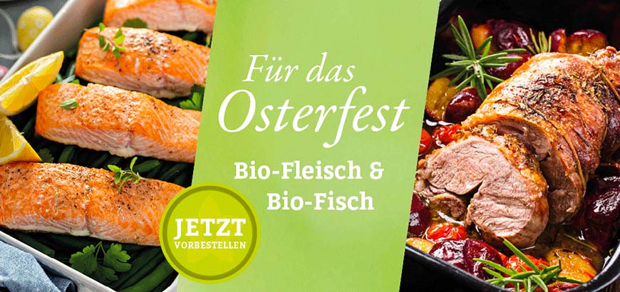 Bio-Fleisch und Bio-Fisch für Ostern kaufen